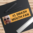 Number 1 Smash Mouth Fan