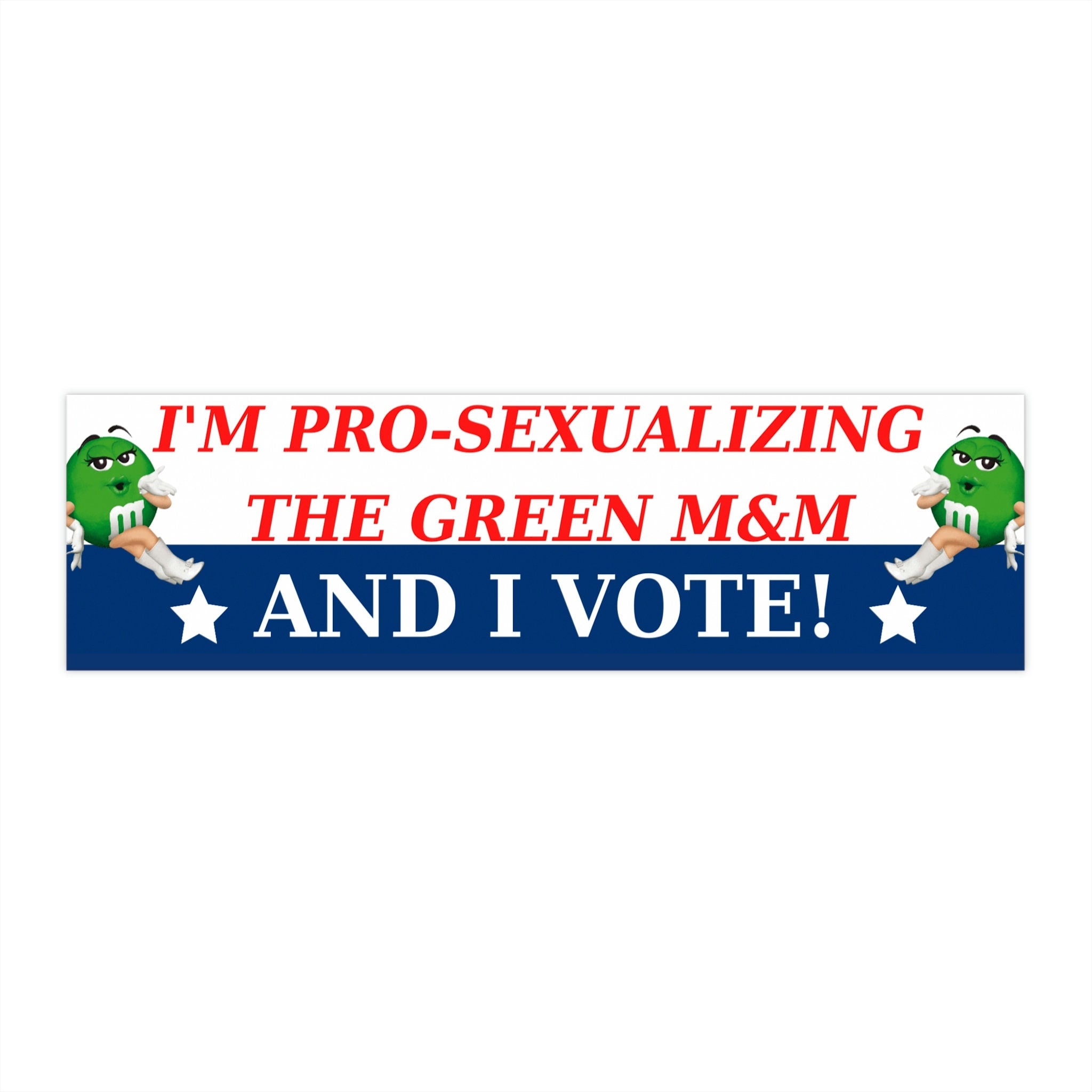 I'm pro-sexualizing the green m&m and I vote!