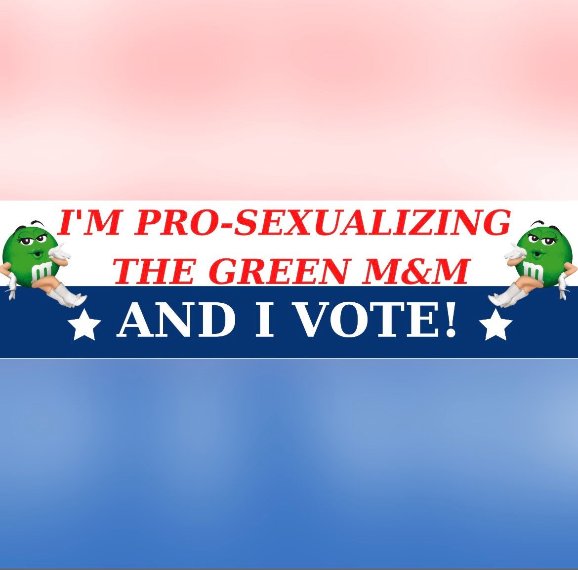 I'm pro-sexualizing the green m&m and I vote! - frogmustard stickers