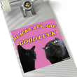 Black Cats are Good Luck Square Sticker