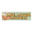 Live, Laugh, Lasagna