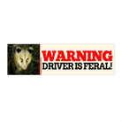 WARNING! Driver is FERAL - frogmustard stickers