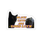 Black Cats are Good Luck - Die-Cut Sticker - frogmustard stickers