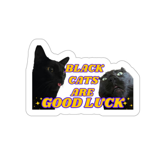 Black Cats are Good Luck - Die-Cut Sticker