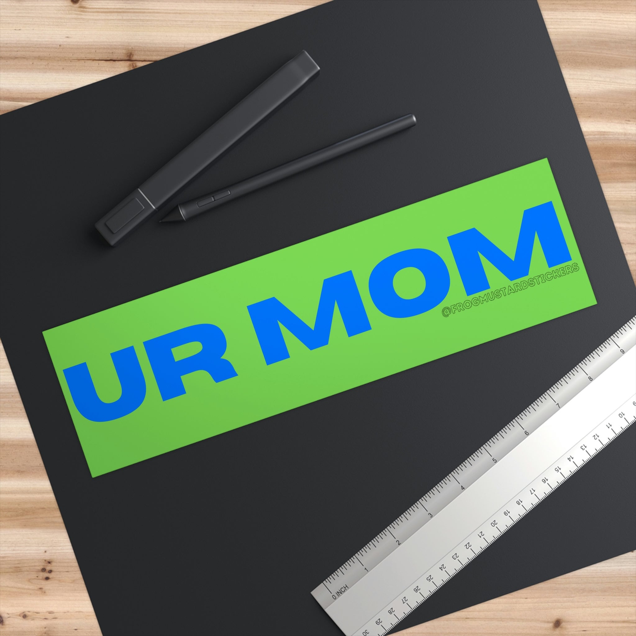 Ur Mom