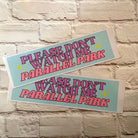 Please Don't Watch Me Parallel Park - frogmustard stickers