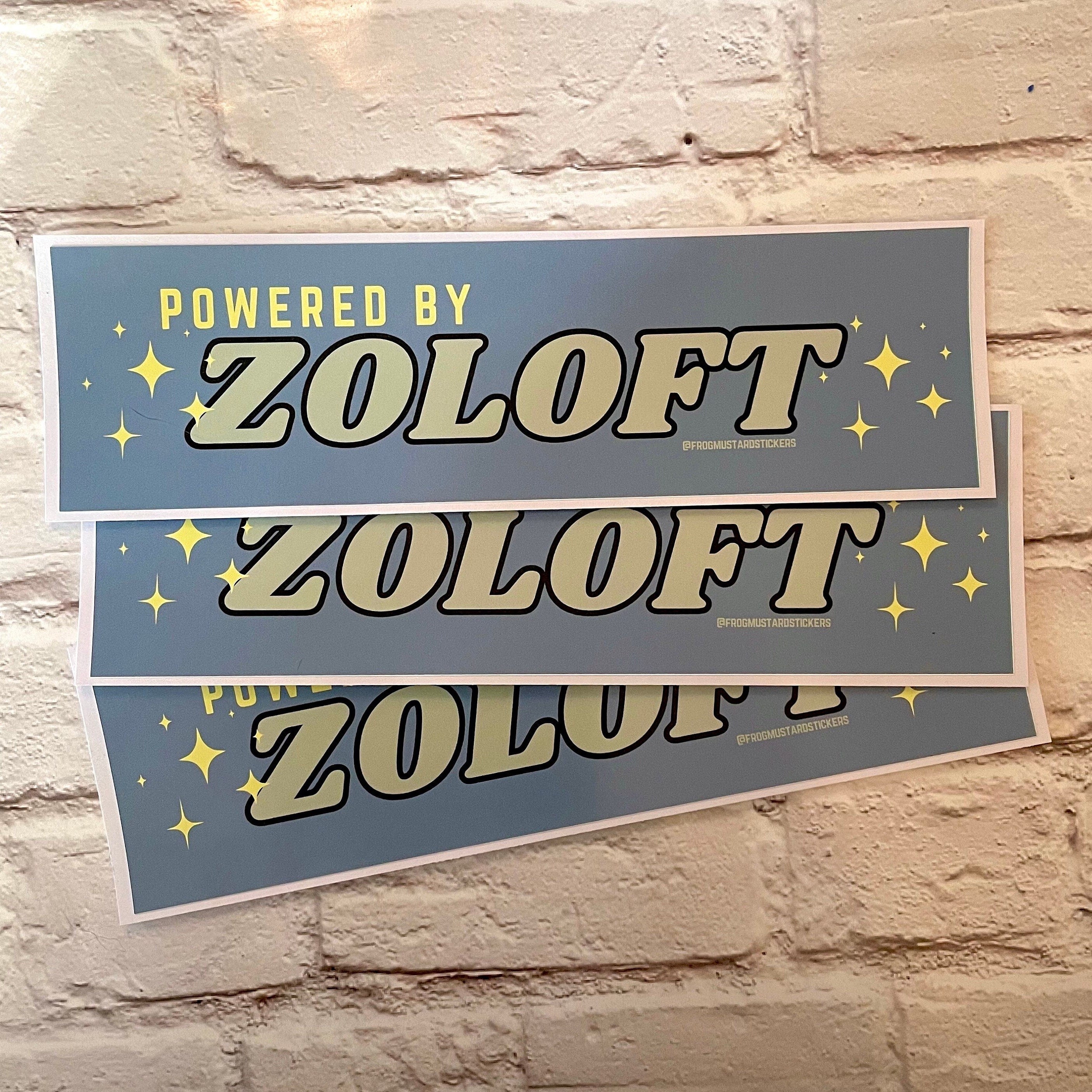 Powered by Zoloft - frogmustard stickers