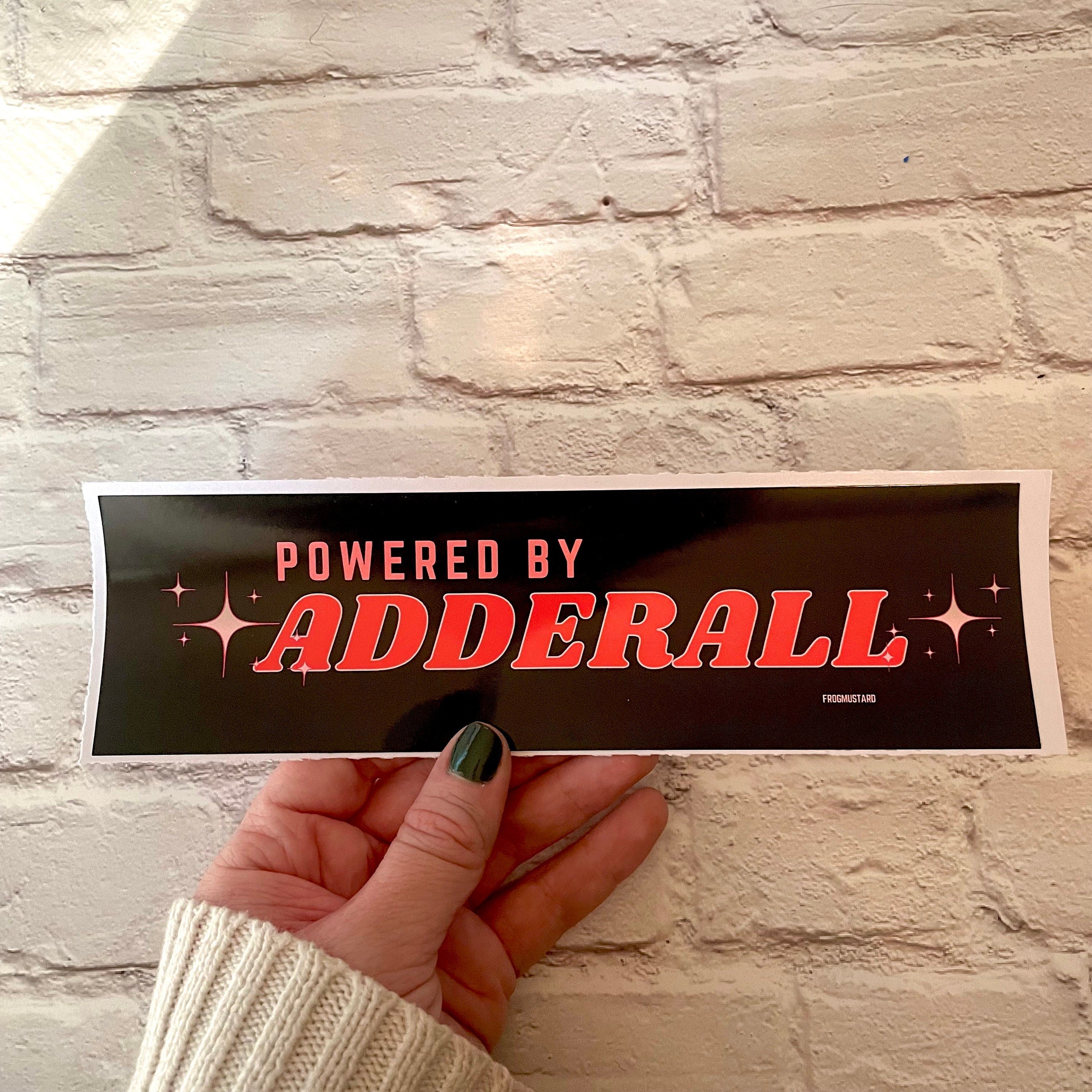 Powered by Adderall - frogmustard stickers