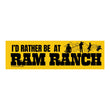 I'd Rather Be At Ram Ranch