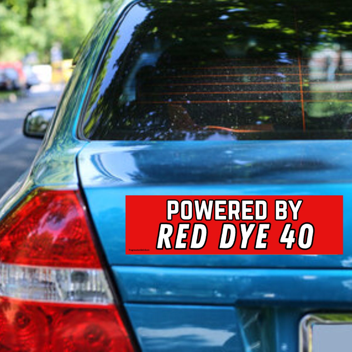 Powered by Red Dye 40