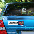 Criminalize Bumper Stickers Bumper Sticker OR Magnet| Car Sticker | Gen Z | 8.5" x 2.5" | Car Funny Sticker Magnet Political
