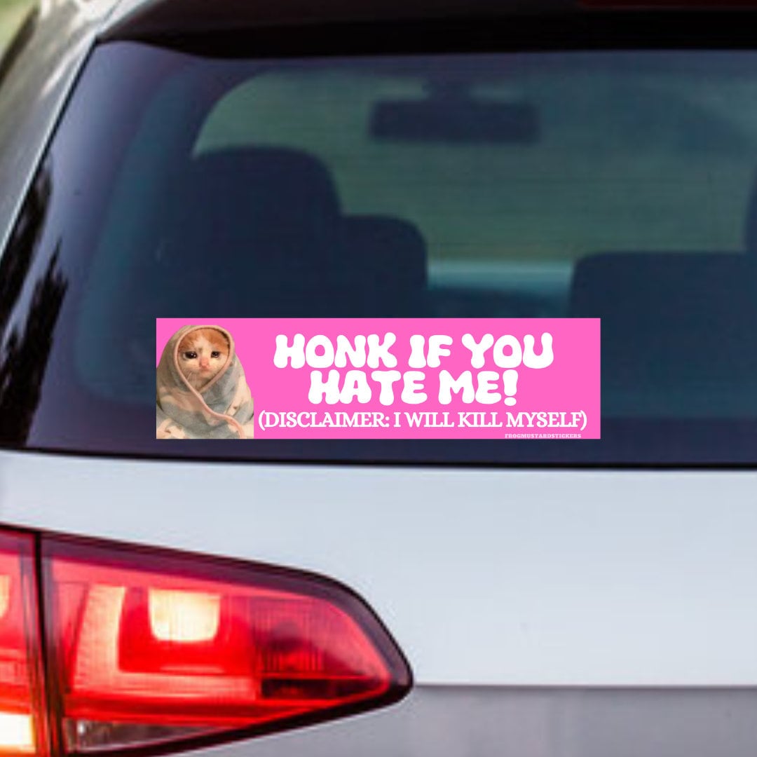 Honk if you hate me cat - frogmustard stickers