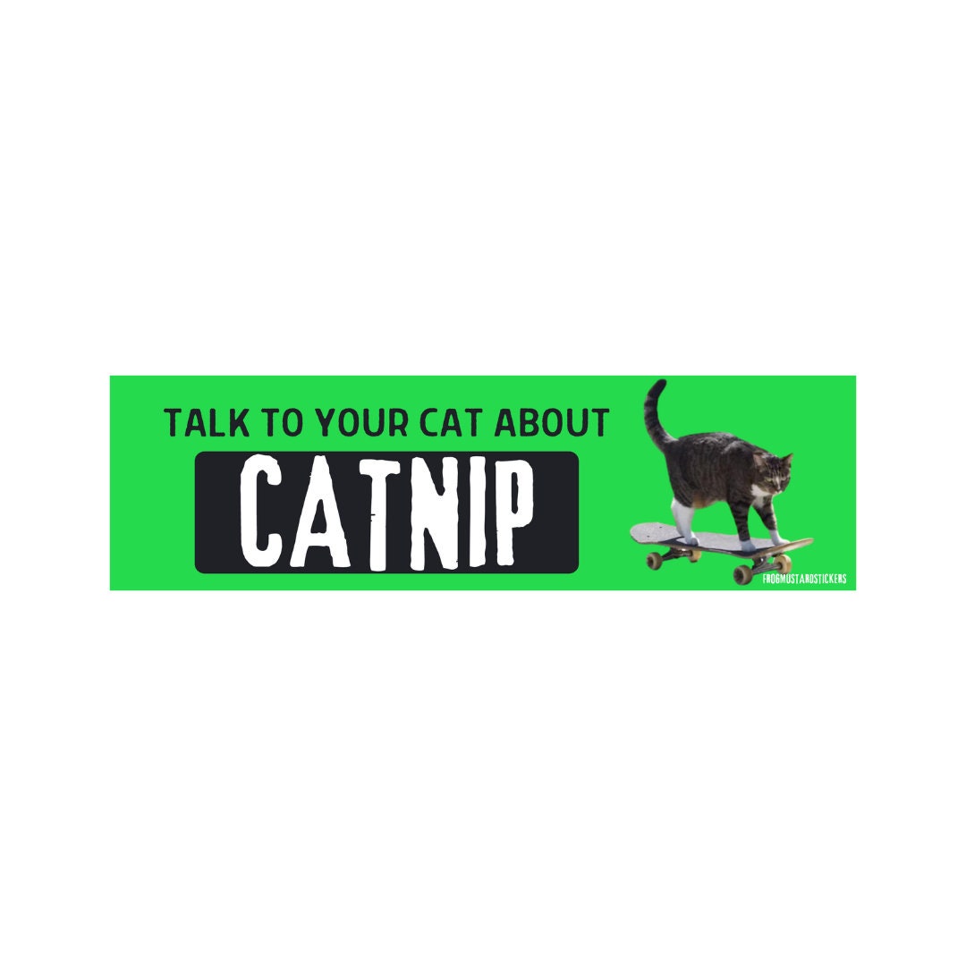 Talk to your car about CATNIP - frogmustard stickers