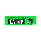 Talk to your car about CATNIP - frogmustard stickers