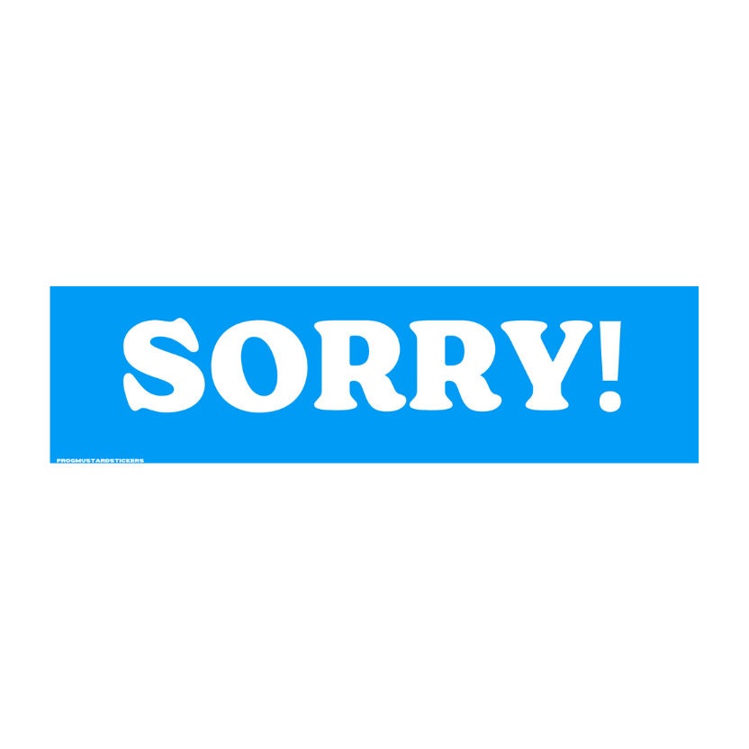 Sorry! - frogmustard stickers