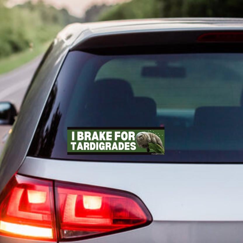 I brake for Tardigrades - frogmustard stickers