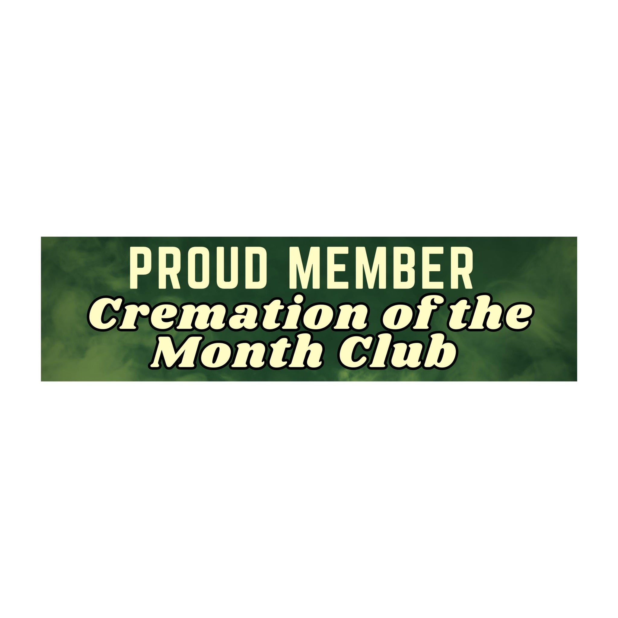 PROUD Member: Cremation of the Month Club