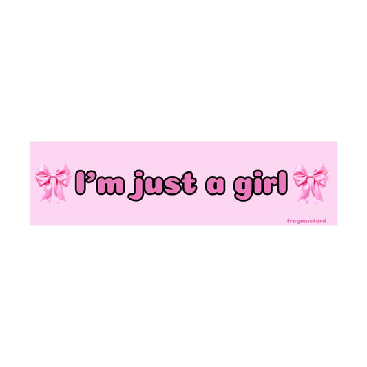 I'm just a girl