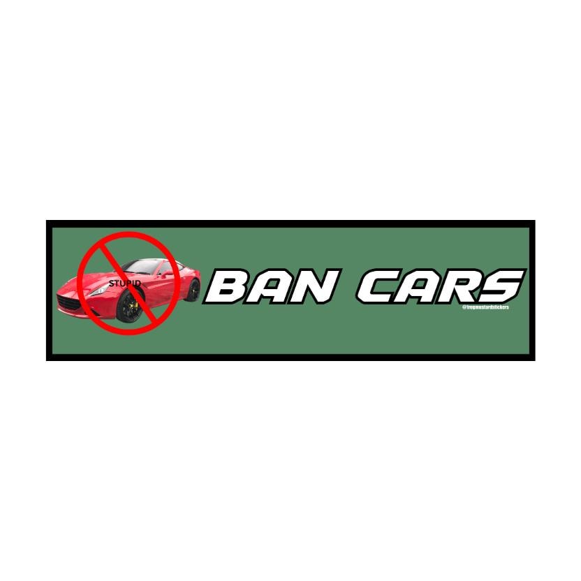 BAN CARS - frogmustard stickers