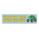 Truck Big, Brain Smooth - frogmustard stickers