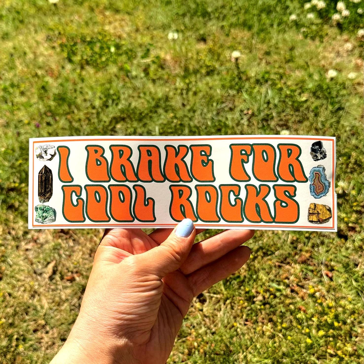 I Brake for Cool Rocks Bumper Sticker - frogmustard stickers