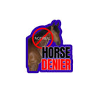 Horse DENIER (they are not real) - Die Cut - frogmustard stickers