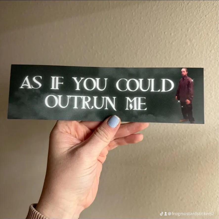 As If You Could Outrun Me Edward Cullen Bumper Sticker | Robert Pattinson Twilight Meme Car Decal - frogmustard stickers