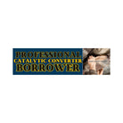 Professional Catalytic Converter Borrower - frogmustard stickers