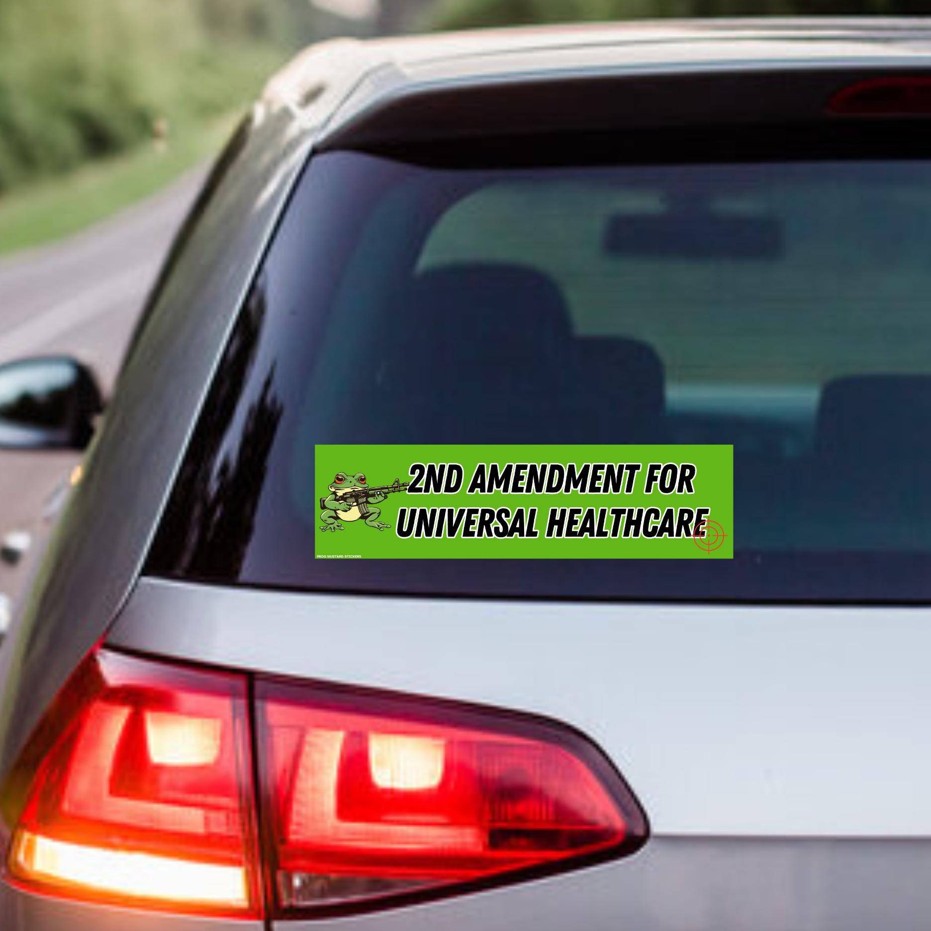 2nd Amendment for Universal Healthcare | 8.5" x 2.5" | Car Sticker | Gen Z Meme | Bumper Sticker OR Magnet Premium Weather-proof Vinyl