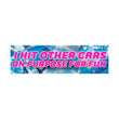 I hit other cars on purpose for fun Dolphin Meme Bumper Sticker or Magnet | Funny | 8.5" x 2.5" | Premium Weather-proof Waterproof Vinyl