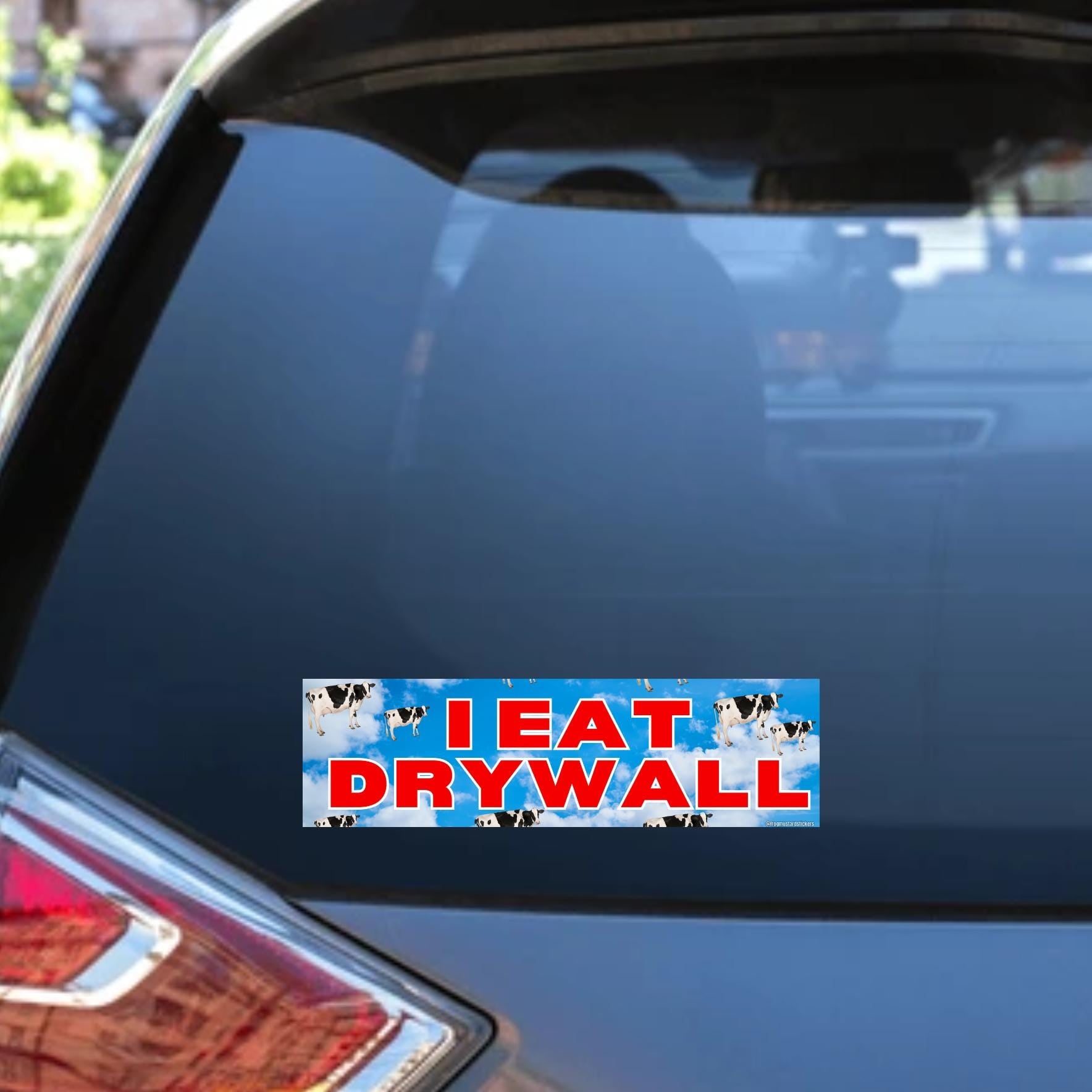 I Eat Drywall Car Decal - frogmustard stickers