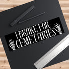 I Brake for Cemeteries - frogmustard stickers