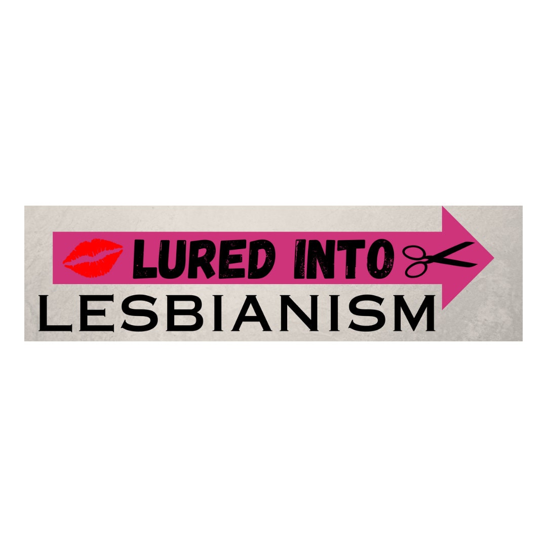 Lured into LESBIANISM | Gen Z Meme Sticker | Funny Bumper Laptop Sticker | 8.5" x 2.5"